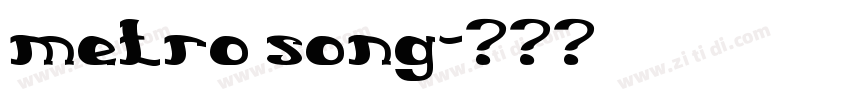 metro song字体转换